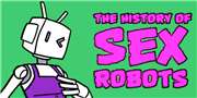 Cartoon History of Sex Robots