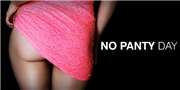 Celebrate No Panty Day on 22 June